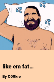 Book cover for Like em fat…, a weight gain story by C00kie