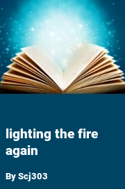 Book cover for Lighting the fire again, a weight gain story by Scj303